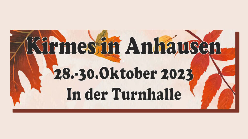 Ankündigung, Programm - Kirmes in Anhausen im Oktober 2023